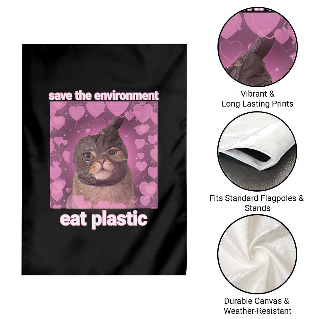 Save The Environment Eat Plastic Garden Flag Funny Cute Cat Meme TS14 Print Your Wear