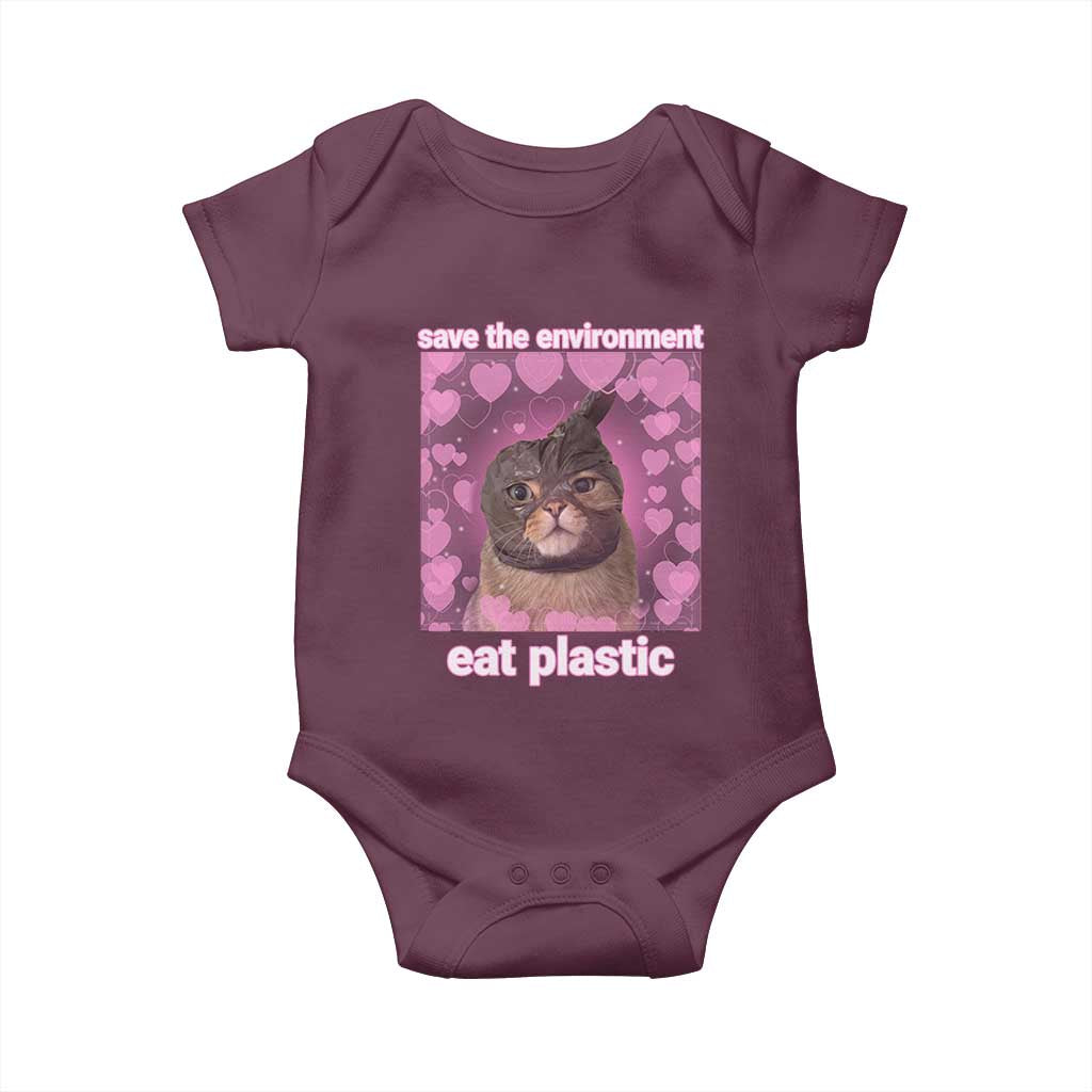 Save The Environment Eat Plastic Baby Onesie Funny Cute Cat Meme TS14 Maroon Print Your Wear