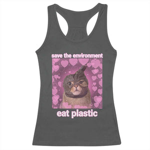 Save The Environment Eat Plastic Racerback Tank Top Funny Cute Cat Meme TS14 Dark Heather Print Your Wear