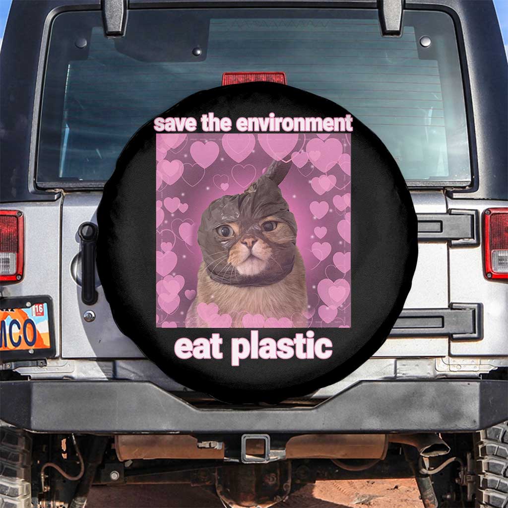 Save The Environment Eat Plastic Spare Tire Cover Funny Cute Cat Meme TS14 No hole Black Print Your Wear