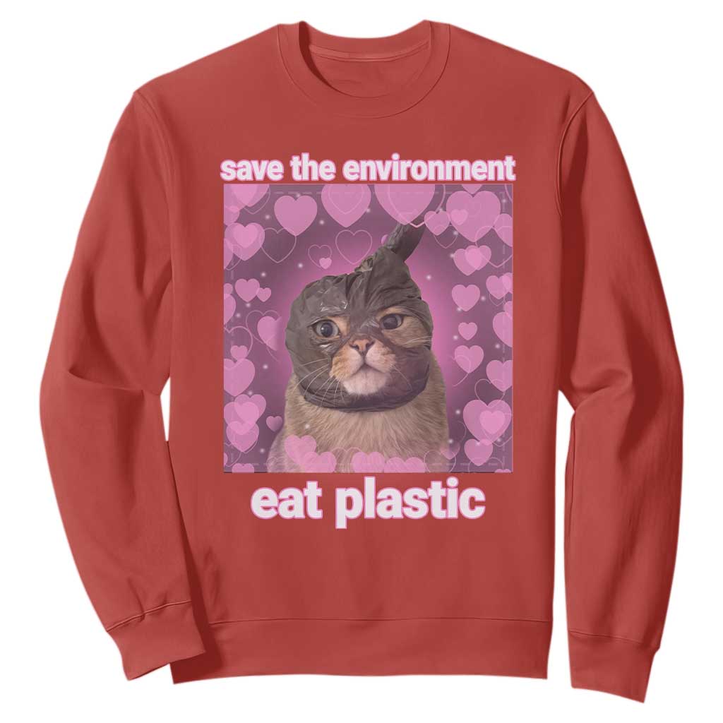 Save The Environment Eat Plastic Sweatshirt Funny Cute Cat Meme TS14 Red Print Your Wear