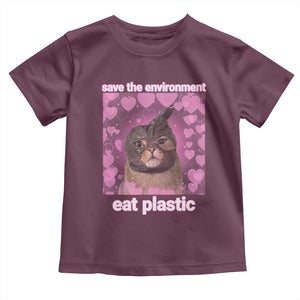 Save The Environment Eat Plastic Toddler T Shirt Funny Cute Cat Meme TS14 Maroon Print Your Wear
