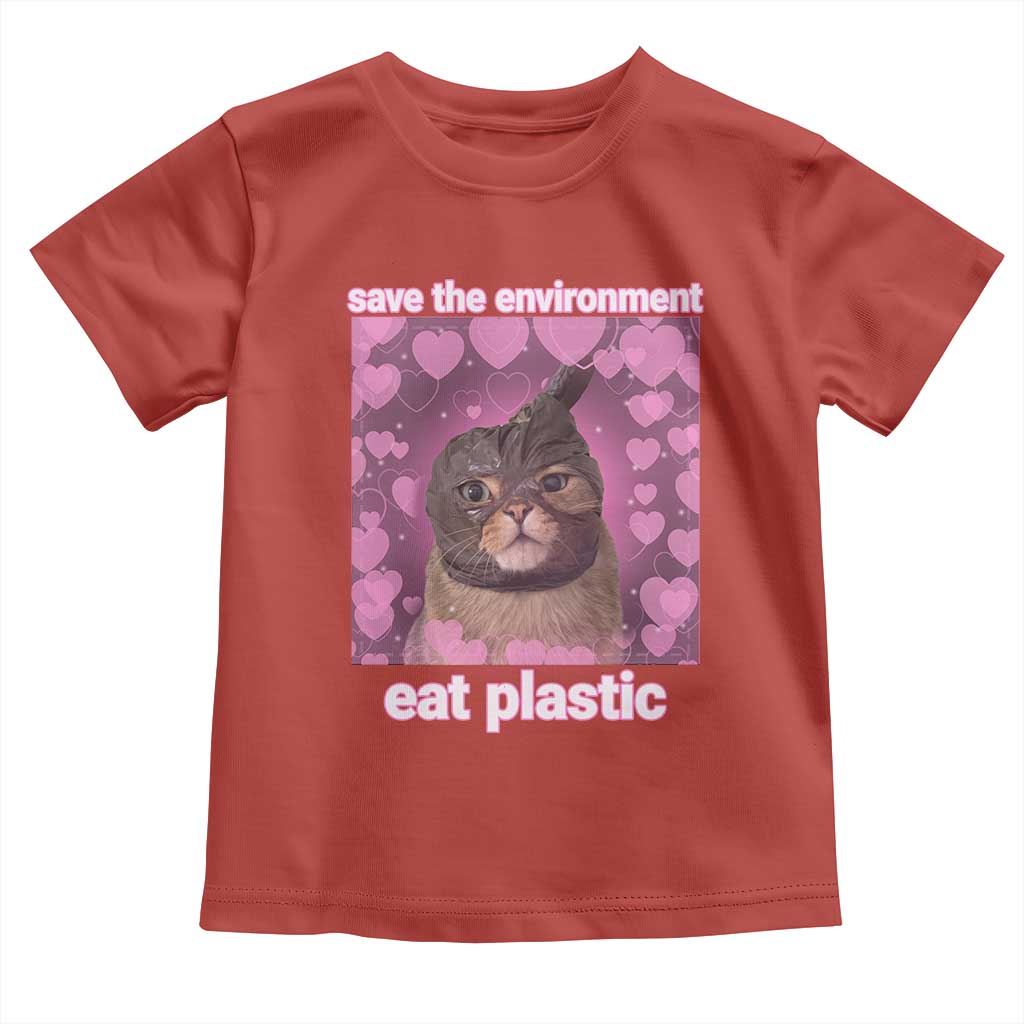 Save The Environment Eat Plastic Toddler T Shirt Funny Cute Cat Meme TS14 Red Print Your Wear