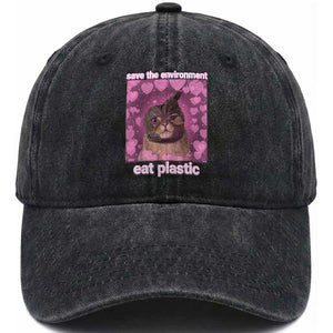 Save The Environment Eat Plastic Washed Cotton Baseball Cap Funny Cute Cat Meme TS14 Washed Cap Universal Fit Black Print Your Wear