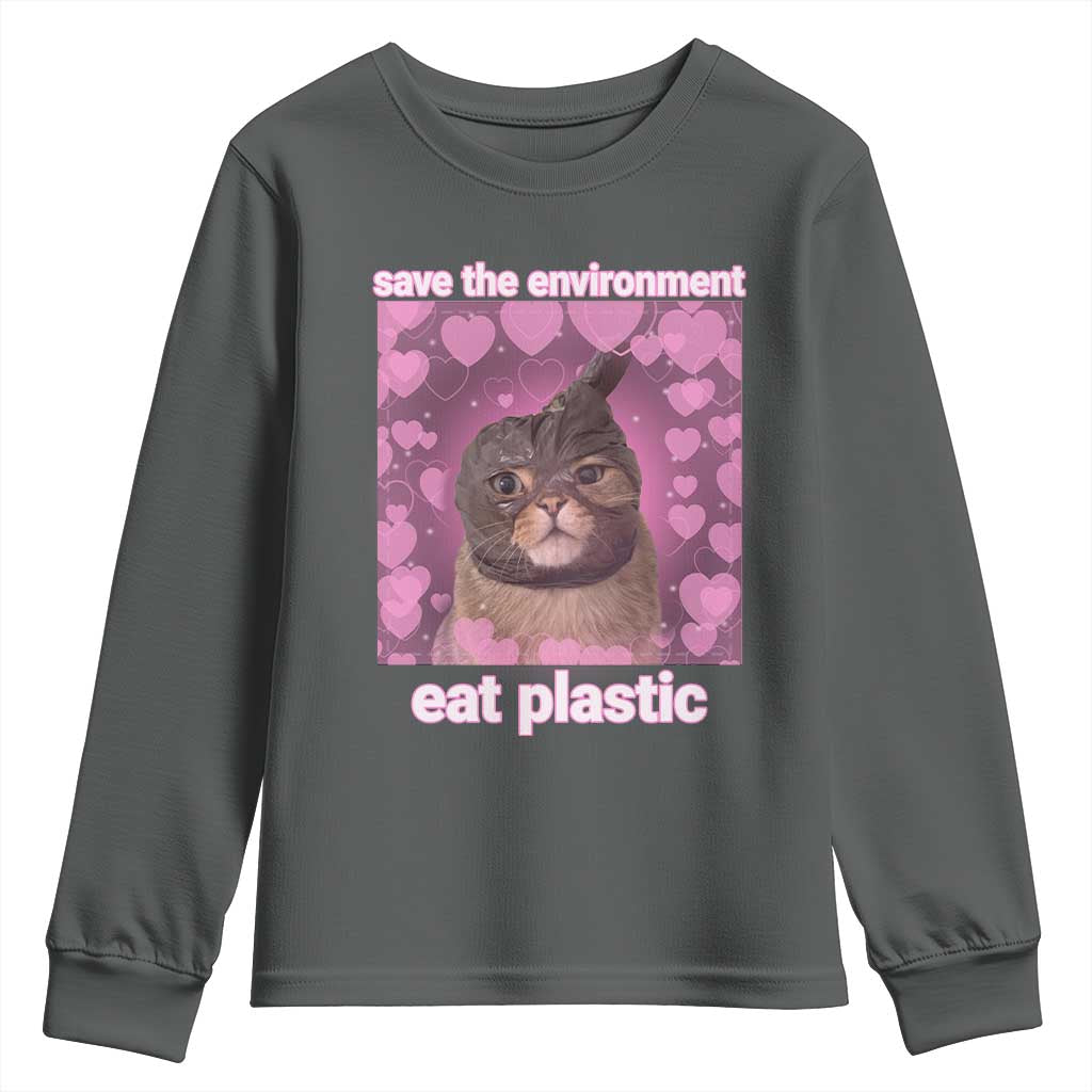 Save The Environment Eat Plastic Youth Sweatshirt Funny Cute Cat Meme TS14 Dark Heather Print Your Wear