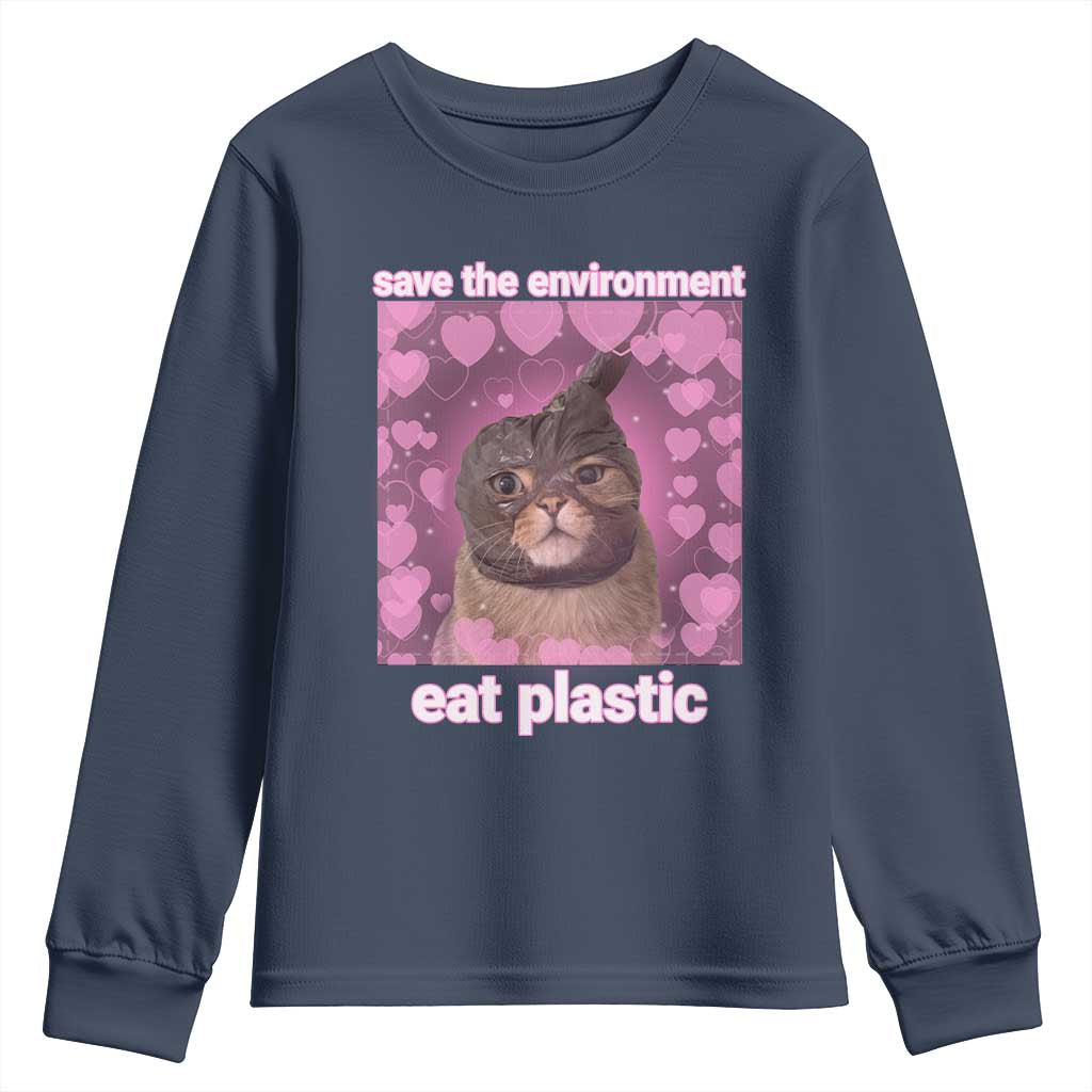 Save The Environment Eat Plastic Youth Sweatshirt Funny Cute Cat Meme TS14 Navy Print Your Wear