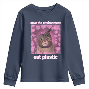 Save The Environment Eat Plastic Youth Sweatshirt Funny Cute Cat Meme TS14 Navy Print Your Wear