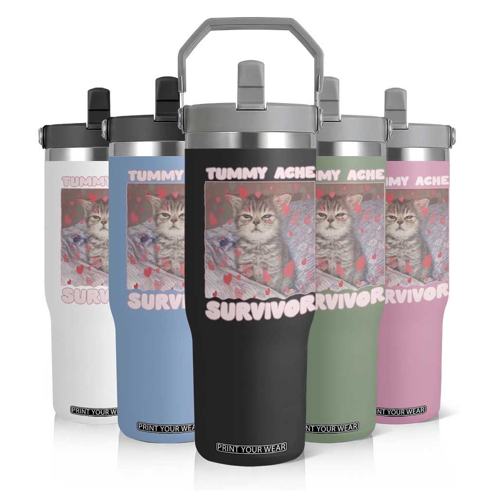 Tummy Ache Survivor Flip Straw Tumbler Funny Cute Cat Meme TS14 Print Your Wear