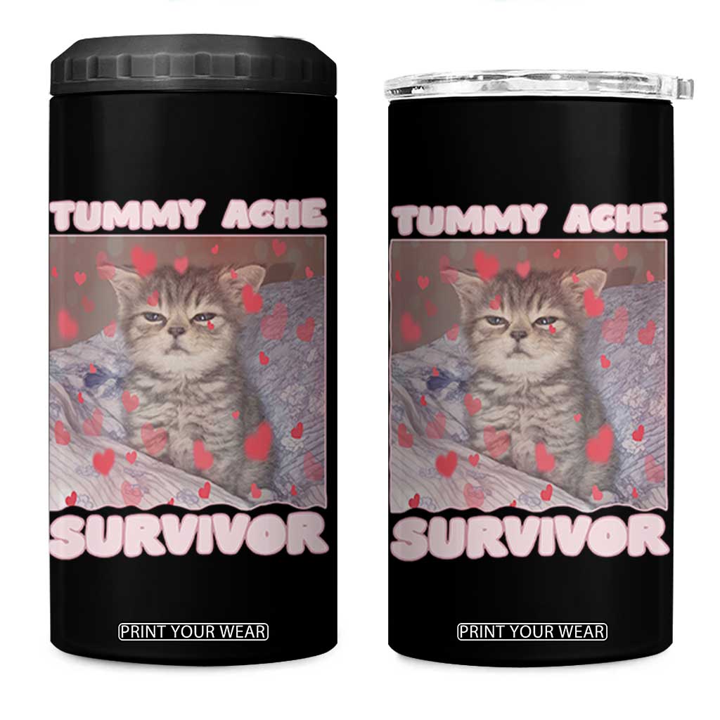 Tummy Ache Survivor 4 in 1 Can Cooler Tumbler Funny Cute Cat Meme TS14 One Size: 16 oz Black Print Your Wear