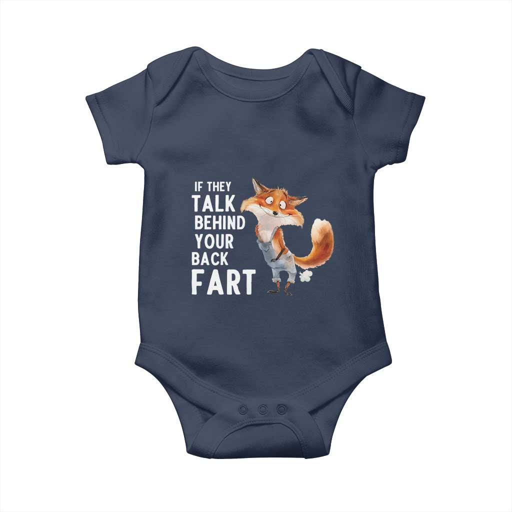 Funny Fox Meme Baby Onesie If They Talk Behind Your Back Fart Naughty Joke TS14 Navy Print Your Wear