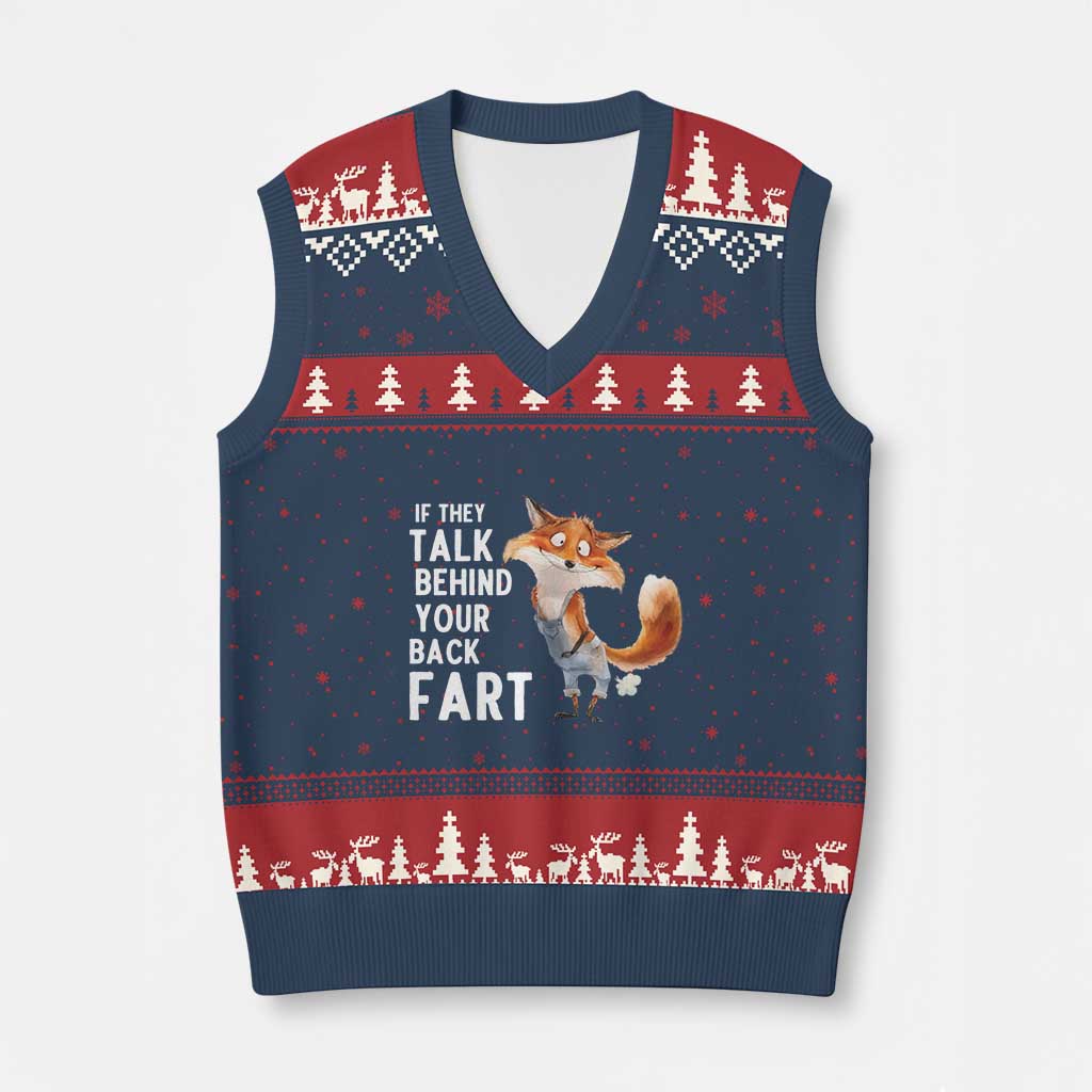 Funny Fox Meme V-Neck Knit Sweater Vest If They Talk Behind Your Back Fart Naughty Joke TS14 Navy Red Print Your Wear