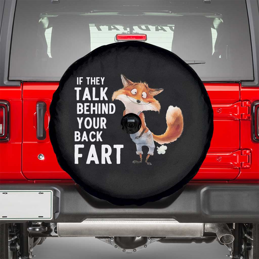 Funny Fox Meme Spare Tire Cover If They Talk Behind Your Back Fart Naughty Joke TS14 Black Print Your Wear