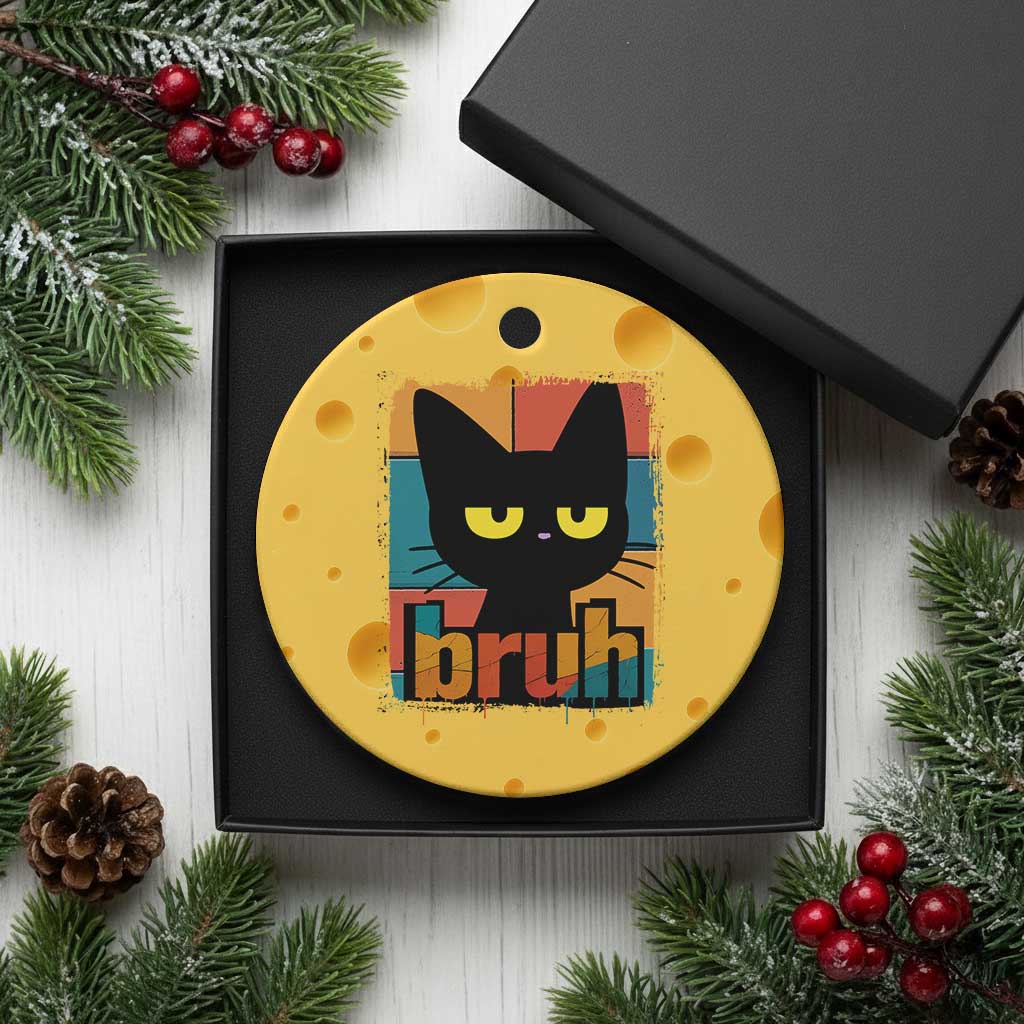 Funny Black Cat Bruh Meme Ceramic Ornament Funny Black Cat TS14 1pc Yellow Cheese Print Your Wear