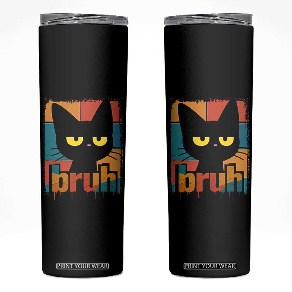 Funny Black Cat Bruh Meme Skinny Tumbler Funny Black Cat TS14 Black Print Your Wear