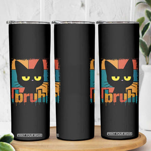 Funny Black Cat Bruh Meme Skinny Tumbler Funny Black Cat TS14 Print Your Wear
