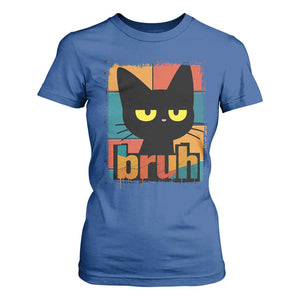 Funny Black Cat Bruh Meme T Shirt For Women Funny Black Cat TS14 Royal Blue Print Your Wear