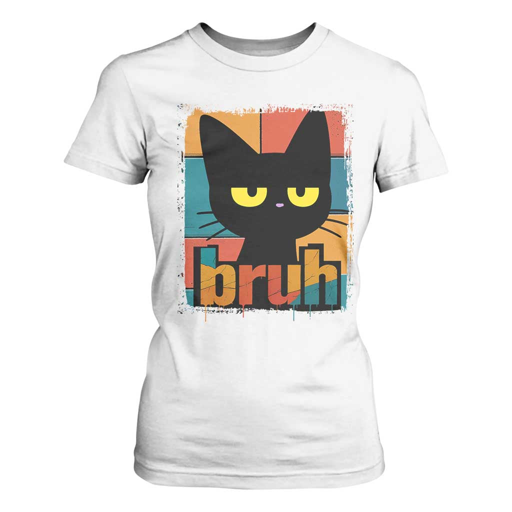 Funny Black Cat Bruh Meme T Shirt For Women Funny Black Cat TS14 White Print Your Wear