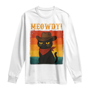 Meowdy Cowboy Cat Long Sleeve Shirt Cute Black Kitten Country Western TS14 White Print Your Wear