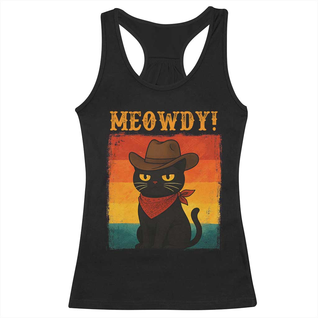 Meowdy Cowboy Cat Racerback Tank Top Cute Black Kitten Country Western TS14 Black Print Your Wear