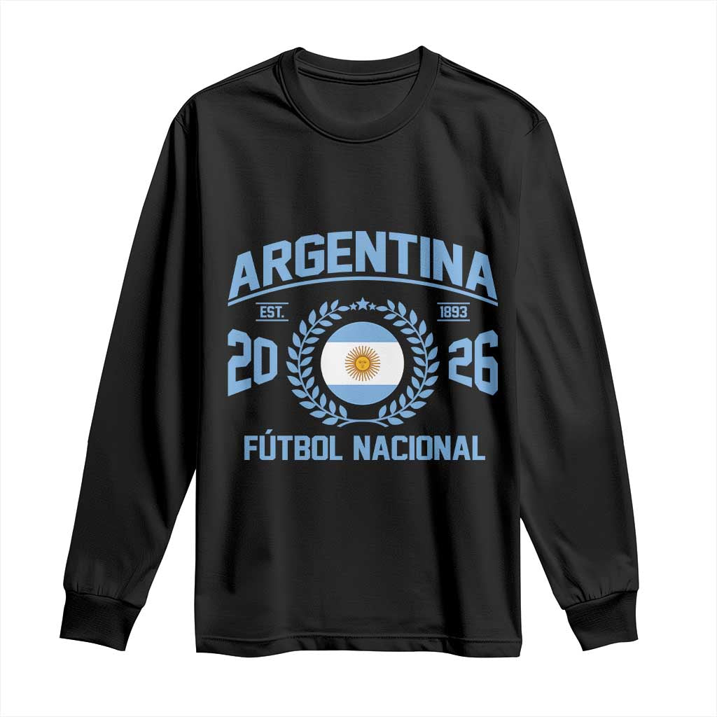 Argentina 2026 Soccer Football Fan Argentinian Flag Long Sleeve Shirt TS14 Black Print Your Wear