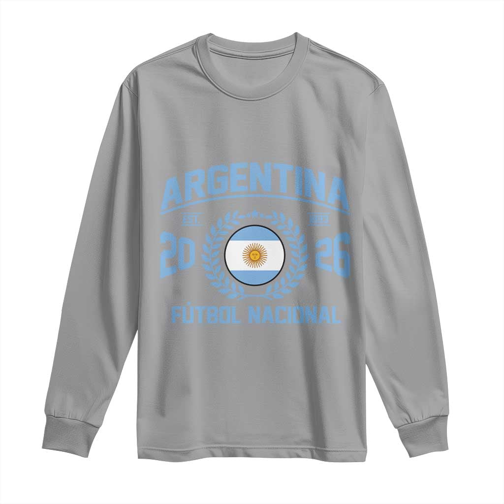 Argentina 2026 Soccer Football Fan Argentinian Flag Long Sleeve Shirt TS14 Sport Gray Print Your Wear