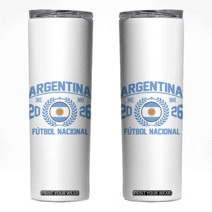 Argentina 2026 Soccer Football Fan Argentinian Flag Skinny Tumbler TS14 White Print Your Wear