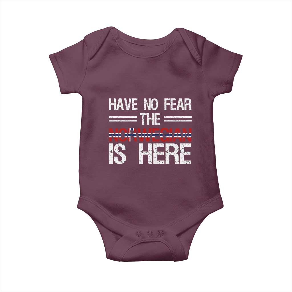 Have No Fear The Norwegian is Here Baby Onesie Funny Norway Herriatge Gift TS14 Maroon Print Your Wear