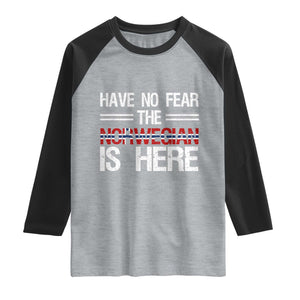 Have No Fear The Norwegian is Here Raglan Shirt Funny Norway Herriatge Gift TS14 Heather Gray Black Print Your Wear