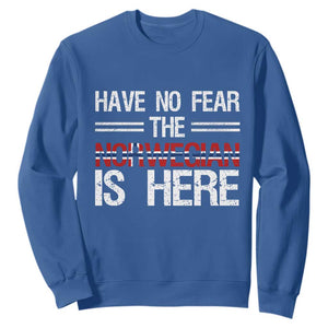 Have No Fear The Norwegian is Here Sweatshirt Funny Norway Herriatge Gift TS14 Royal Blue Print Your Wear