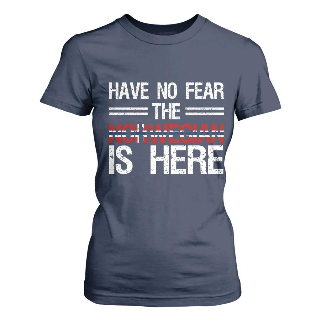 Have No Fear The Norwegian is Here T Shirt For Women Funny Norway Herriatge Gift TS14 Navy Print Your Wear