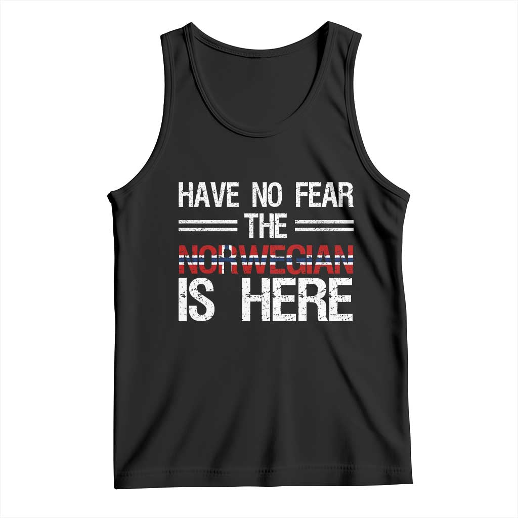 Have No Fear The Norwegian is Here Tank Top Funny Norway Herriatge Gift TS14 Black Print Your Wear
