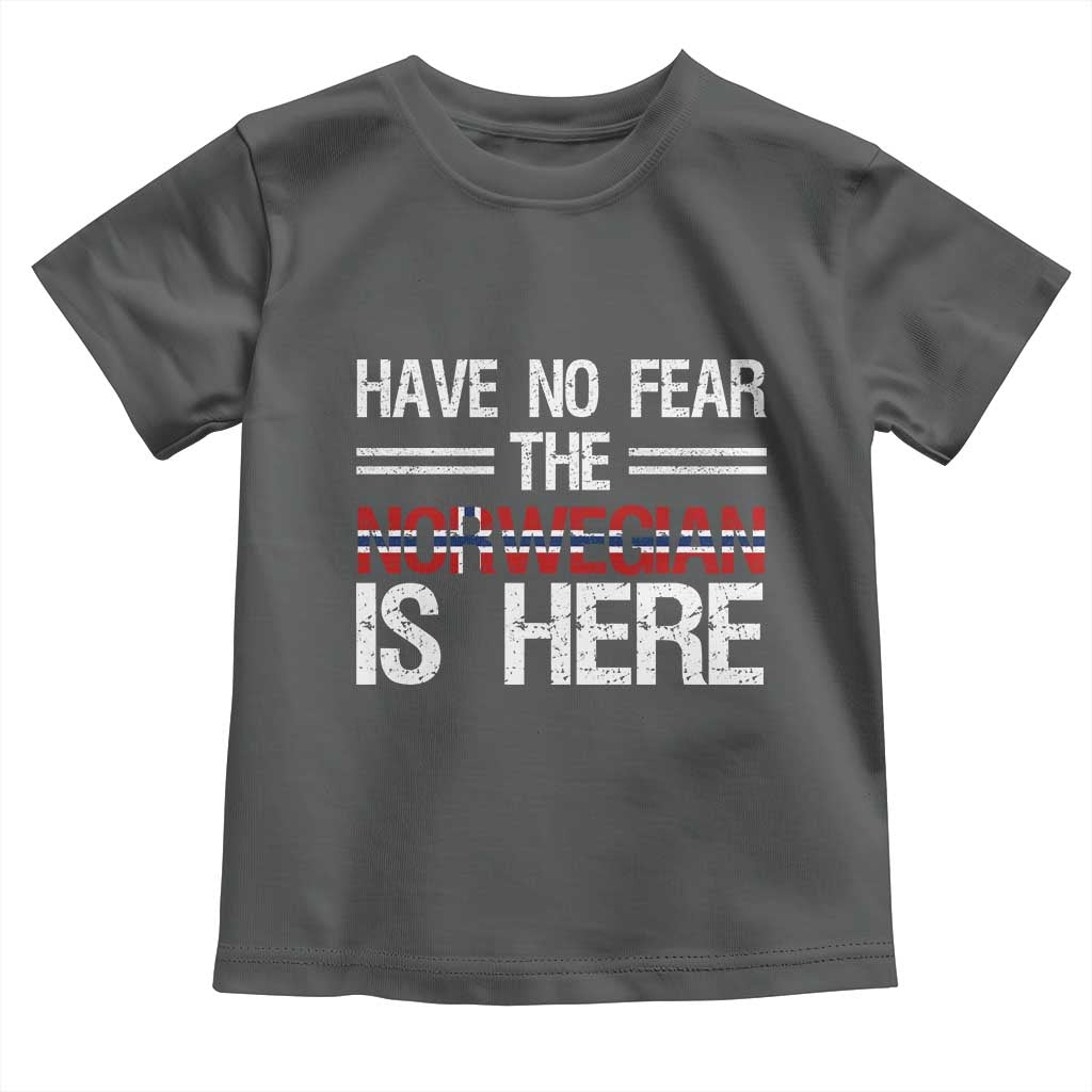 Have No Fear The Norwegian is Here Toddler T Shirt Funny Norway Herriatge Gift TS14 Dark Heather Print Your Wear