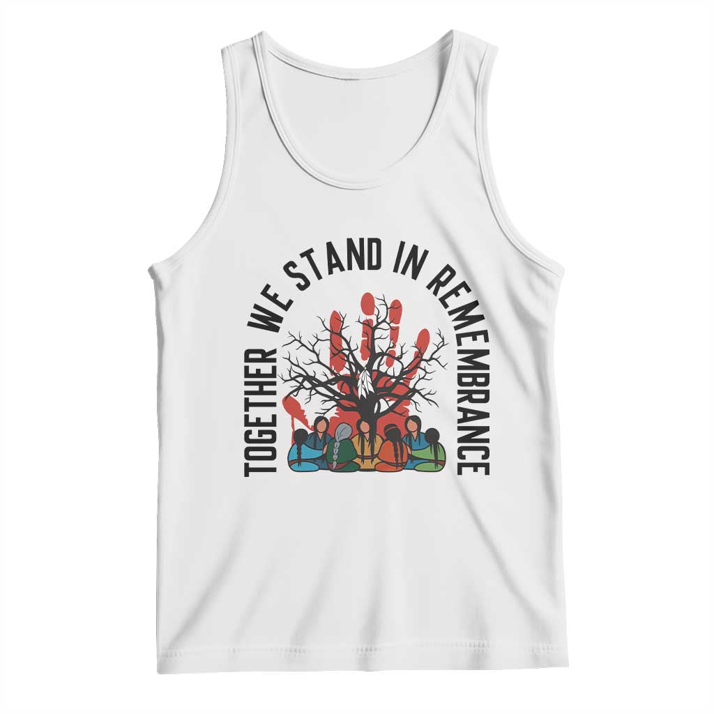 Native American Orange Unity Day Tank Top Together We Stand In Remembrance TS14 White Print Your Wear