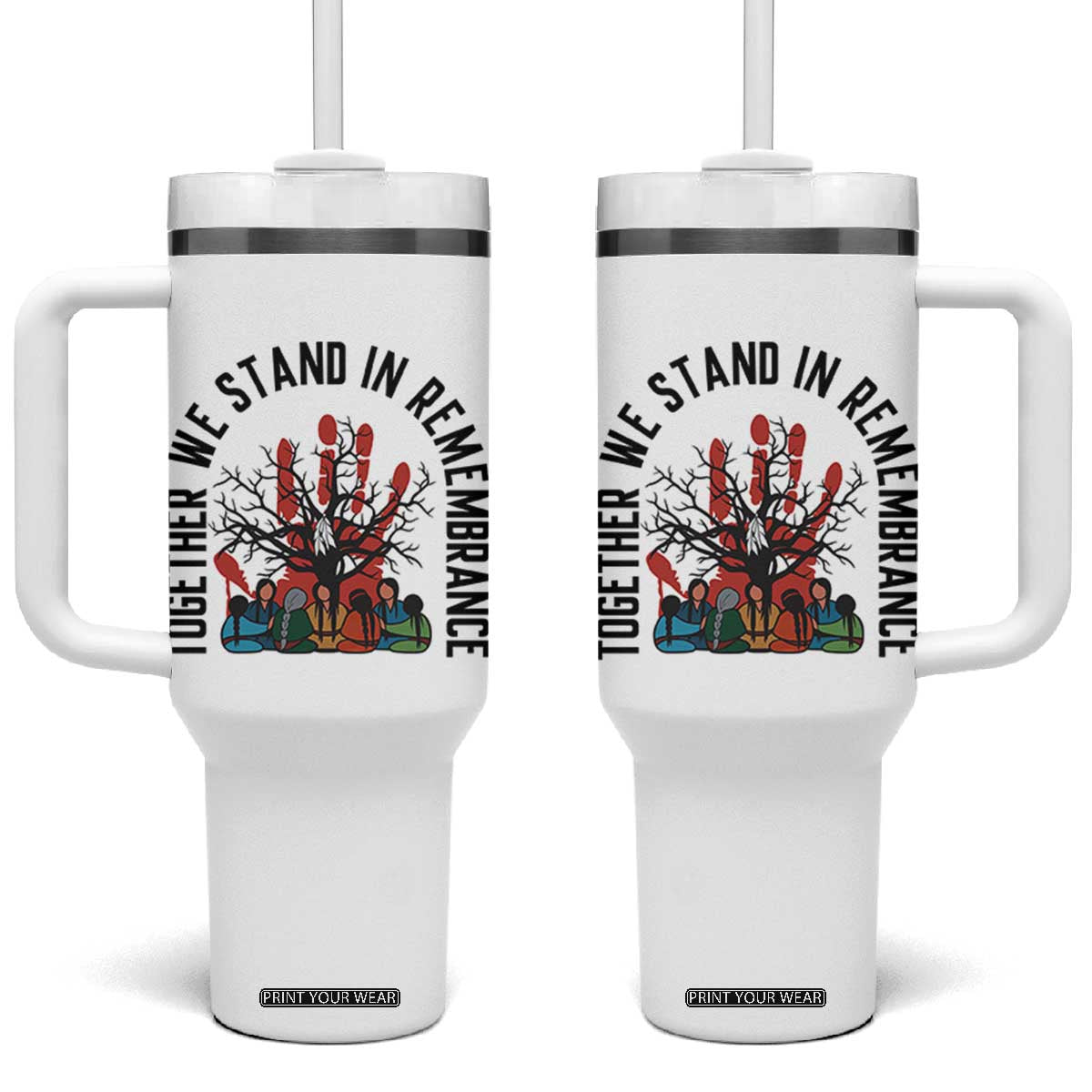 Native American Orange Unity Day Tumbler With Handle Together We Stand In Remembrance TS14 One Size: 40 oz White Print Your Wear