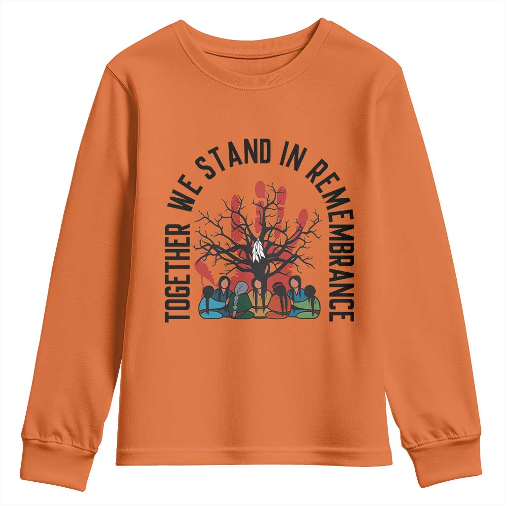 Native American Orange Unity Day Youth Sweatshirt Together We Stand In Remembrance TS14 Orange Print Your Wear