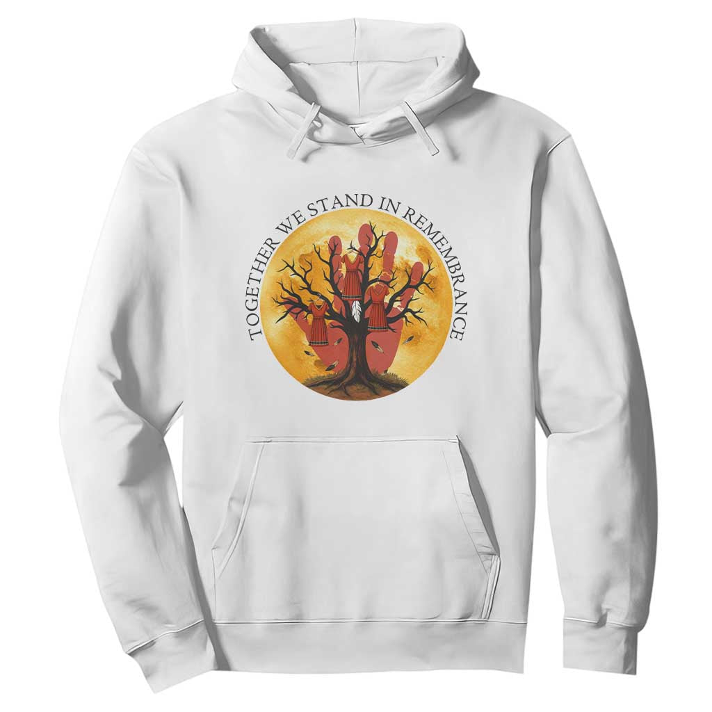 MMIW Red Hand Indigenous Native American Hoodie Together We Stand In Remembrance TS14 White Print Your Wear