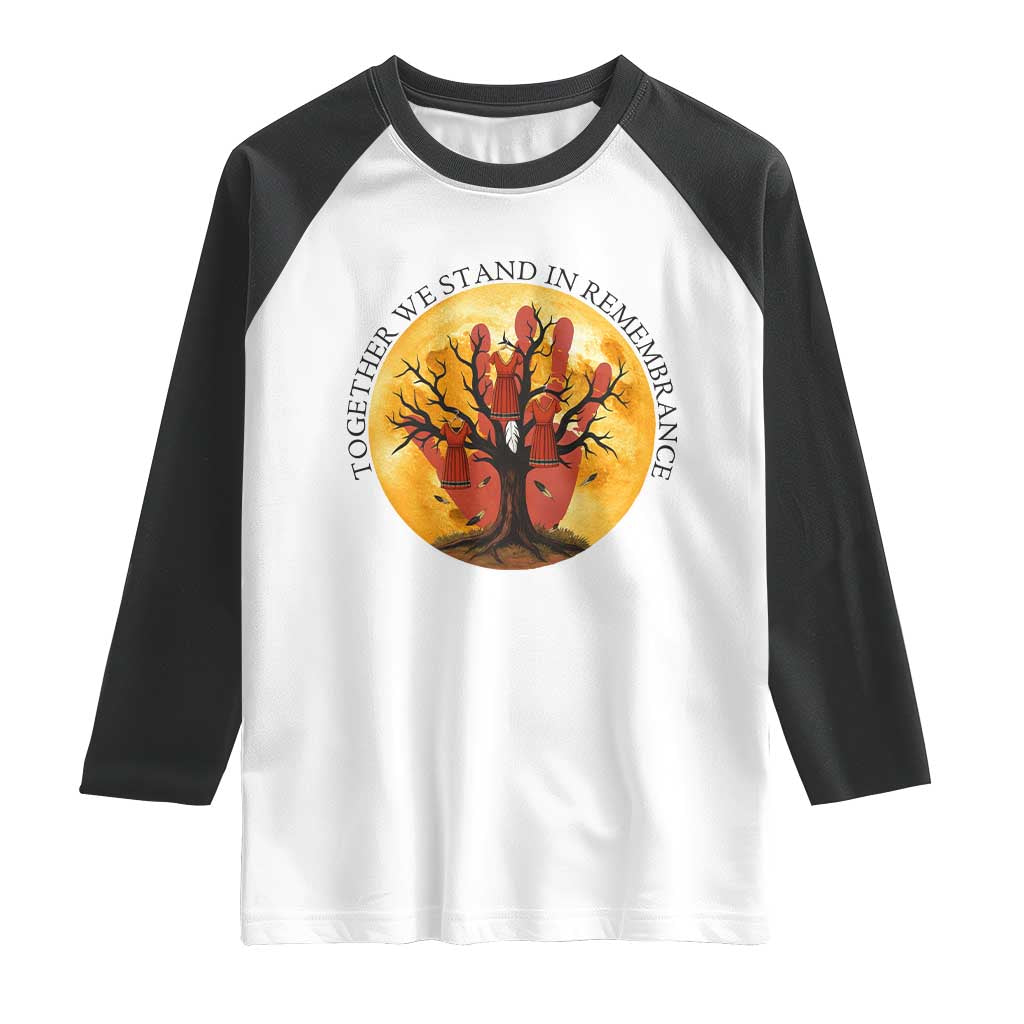 MMIW Red Hand Indigenous Native American Raglan Shirt Together We Stand In Remembrance TS14 White Black Print Your Wear