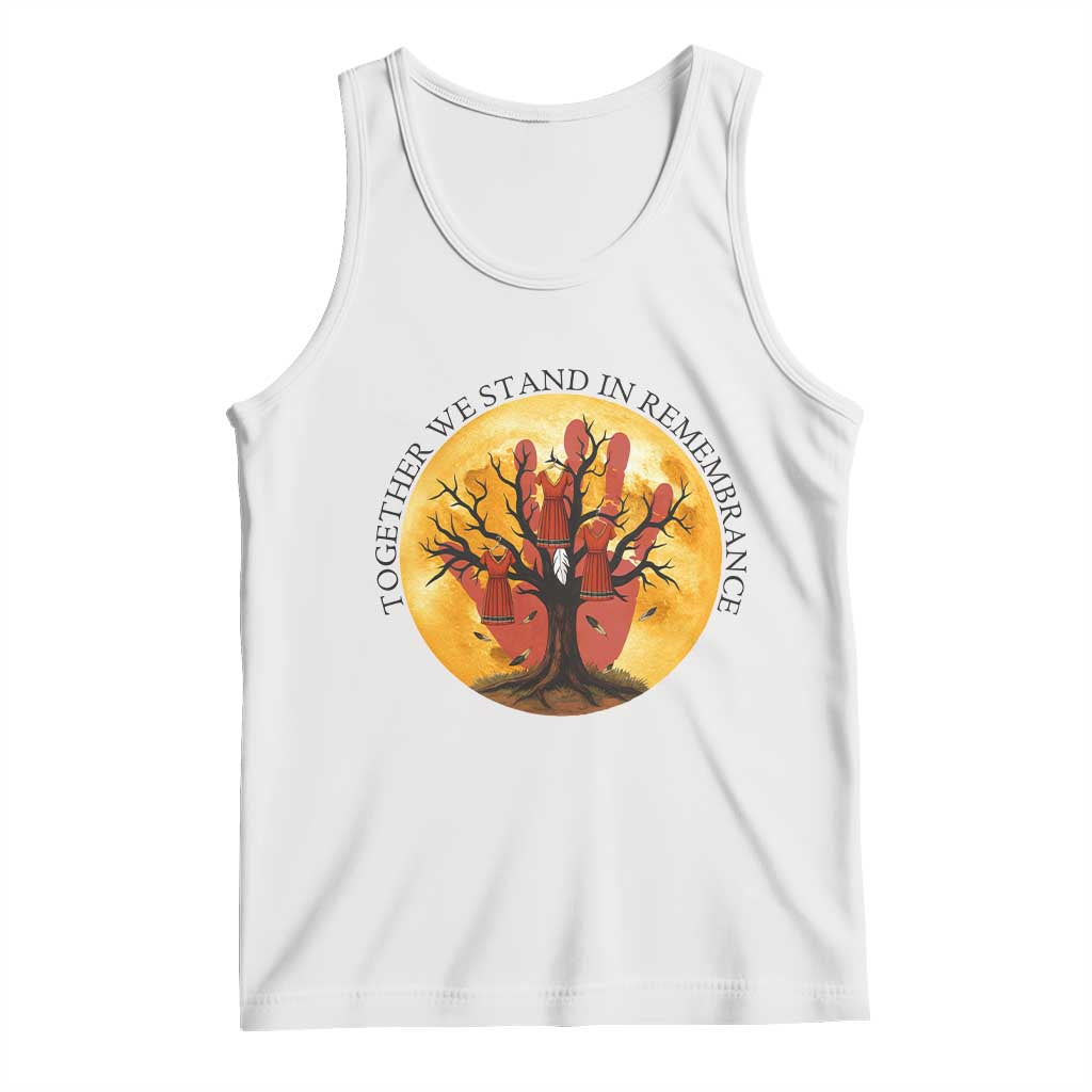 MMIW Red Hand Indigenous Native American Tank Top Together We Stand In Remembrance TS14 White Print Your Wear