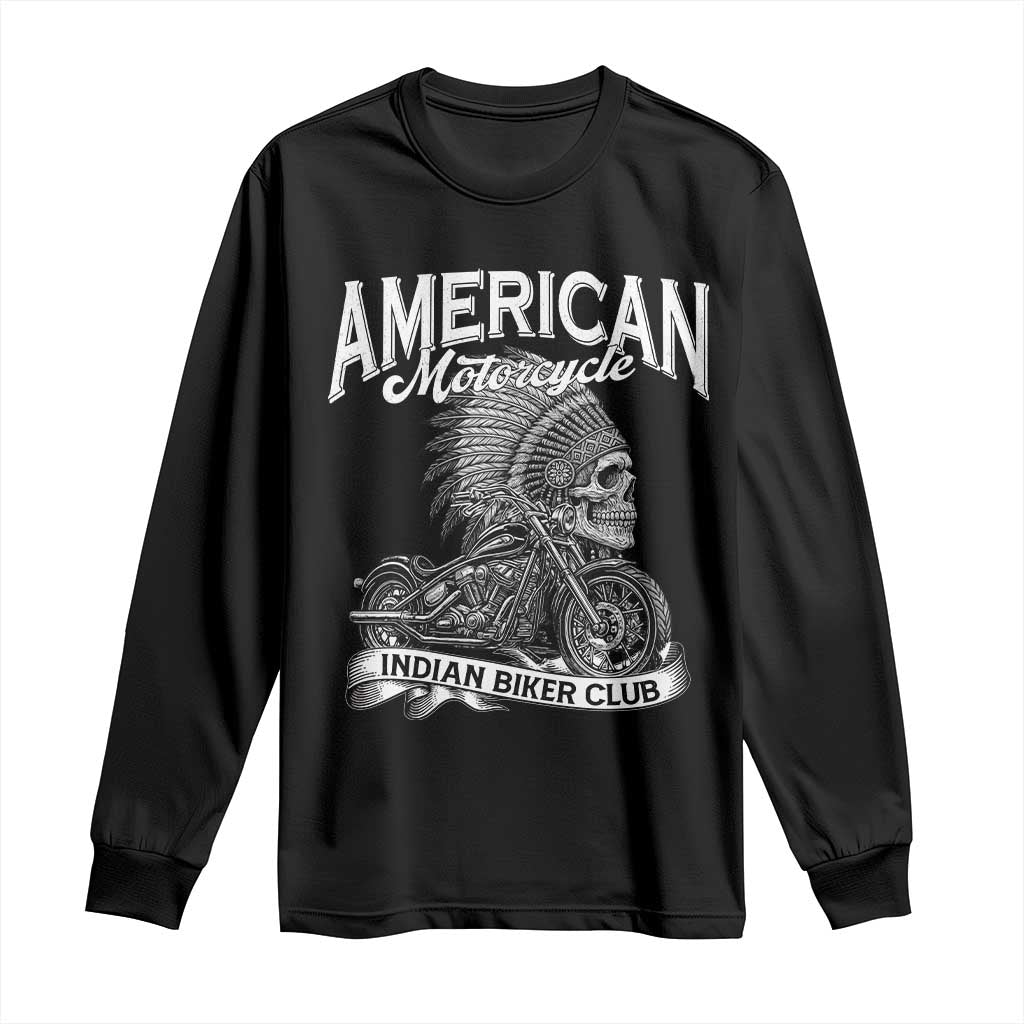 American Mortocycle Indian Native Bikes Club Long Sleeve Shirt TS14 Black Print Your Wear