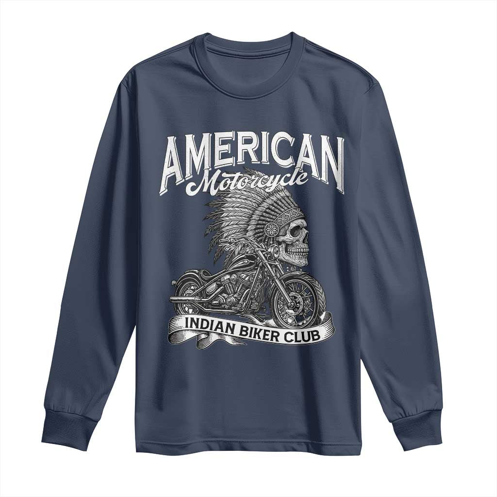 American Mortocycle Indian Native Bikes Club Long Sleeve Shirt TS14 Navy Print Your Wear