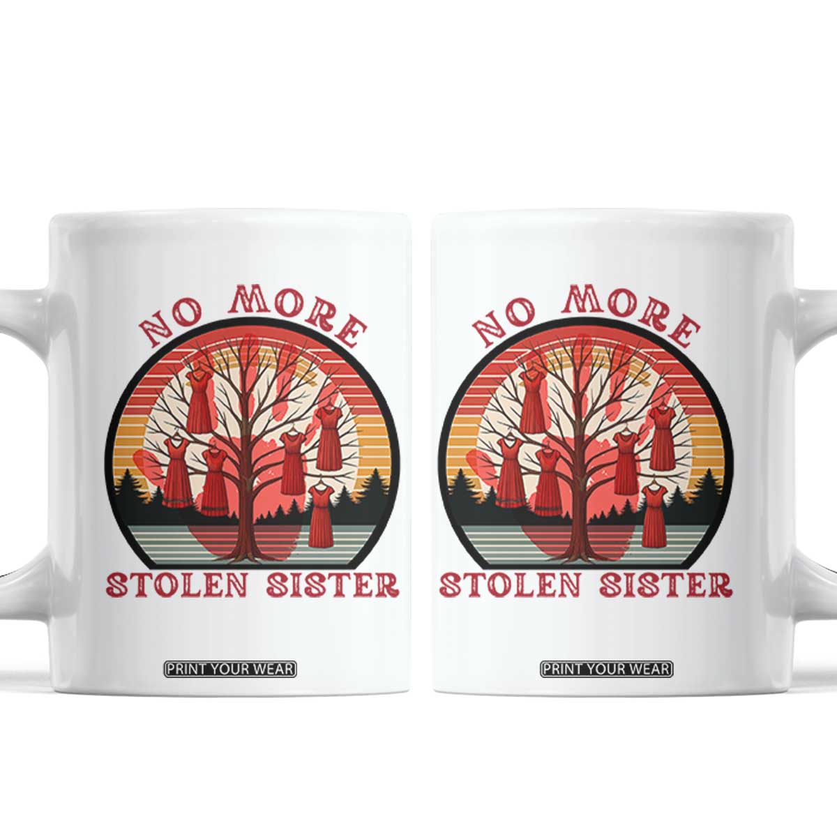 No More Stolen Sister Coffee Mug Red Hand MMIW Awareness America Native TS14 White Print Your Wear