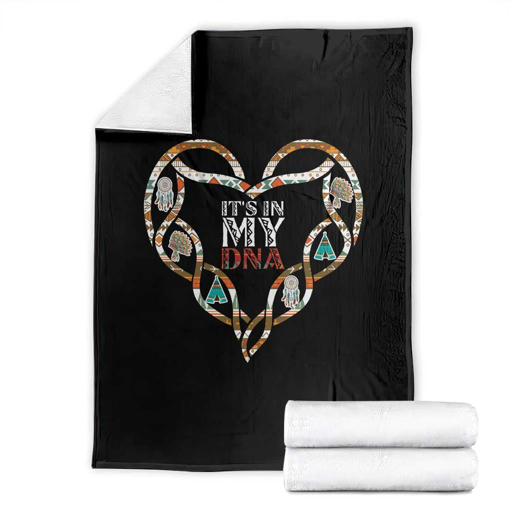 Native American Indian Throw Blanket It Is In My DNA TS14 Black Print Your Wear