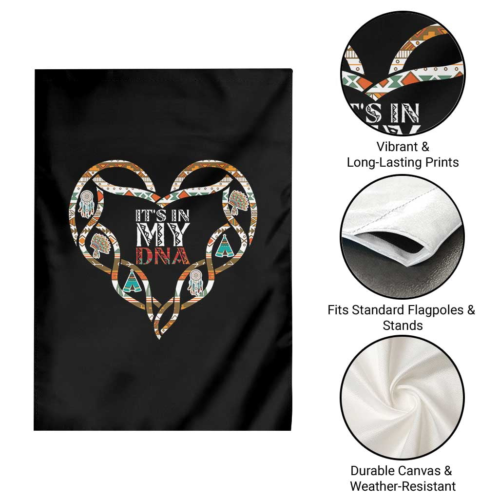 Native American Indian Garden Flag It Is In My DNA TS14 Print Your Wear