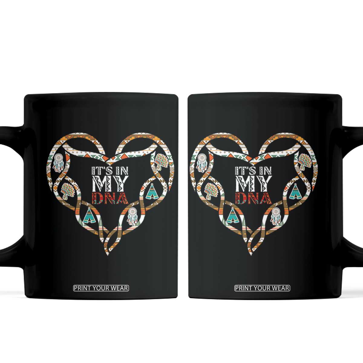 Native American Indian Coffee Mug It Is In My DNA TS14 Black Print Your Wear