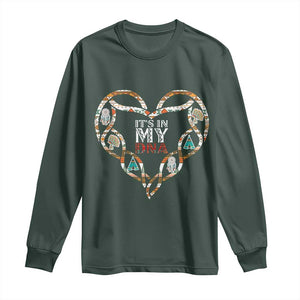 Native American Indian Long Sleeve Shirt It Is In My DNA TS14 Dark Forest Green Print Your Wear