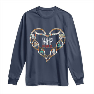 Native American Indian Long Sleeve Shirt It Is In My DNA TS14 Navy Print Your Wear