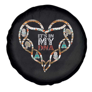 Native American Indian Spare Tire Cover It Is In My DNA TS14 Print Your Wear
