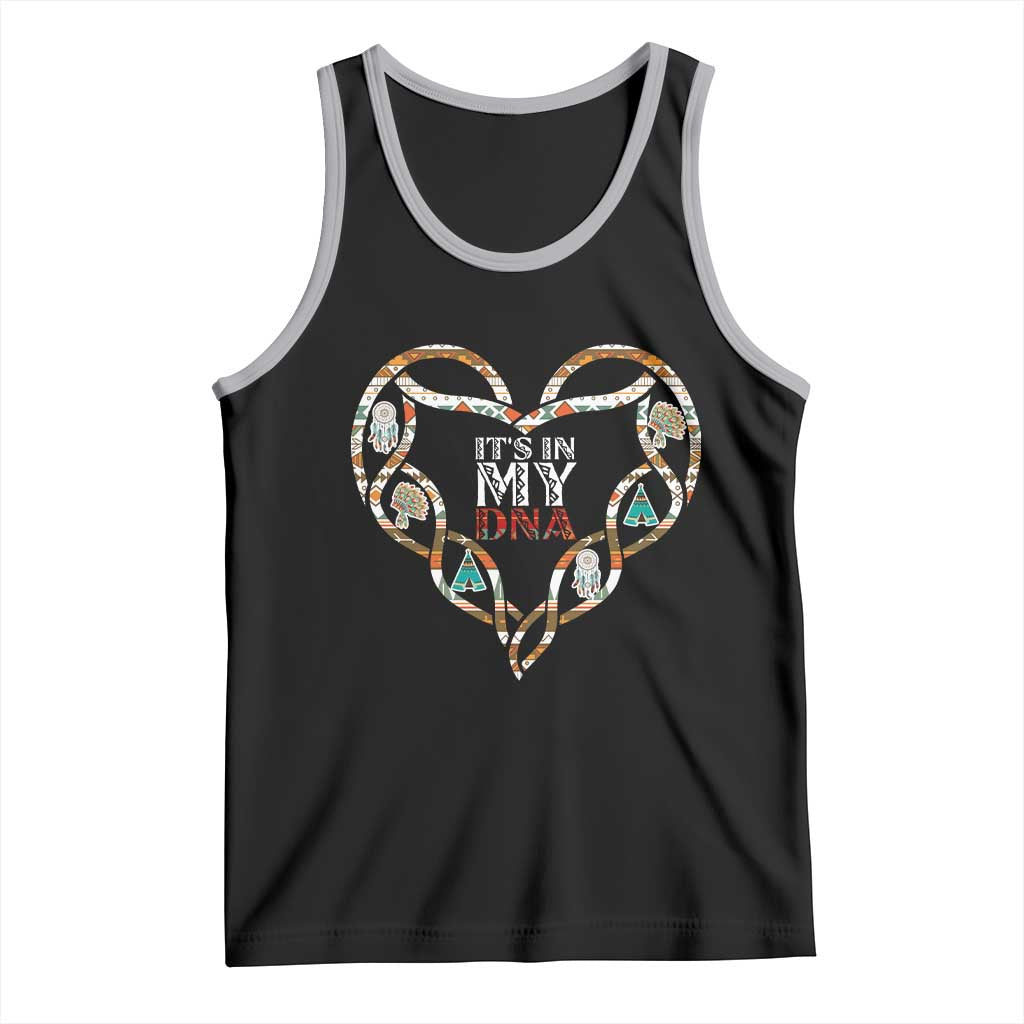 Native American Indian Tank Top It Is In My DNA TS14 Black Athletic Heather Print Your Wear