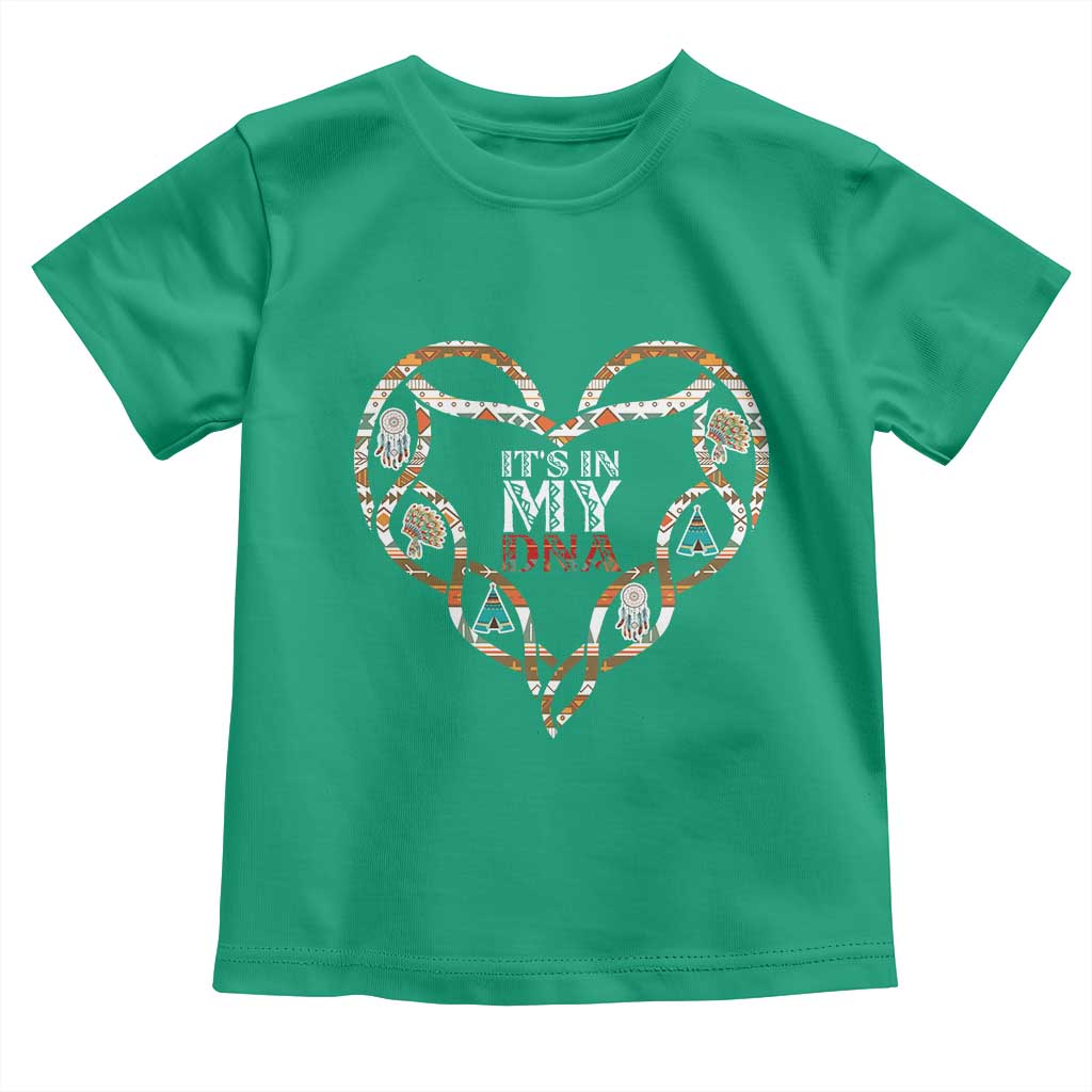 Native American Indian Toddler T Shirt It Is In My DNA TS14 Irish Green Print Your Wear