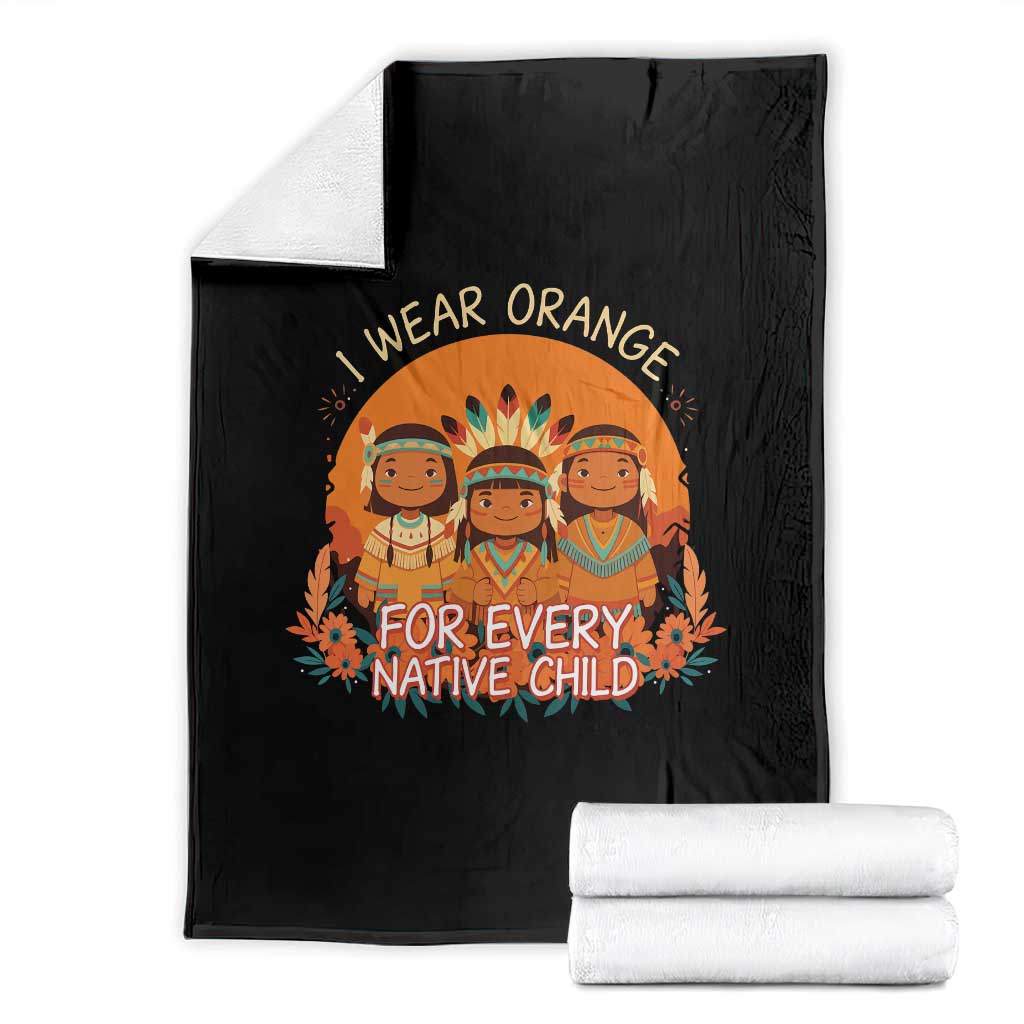 Native American Child Throw Blanket I Wear Orange For Every Native Child TS14 Black Print Your Wear